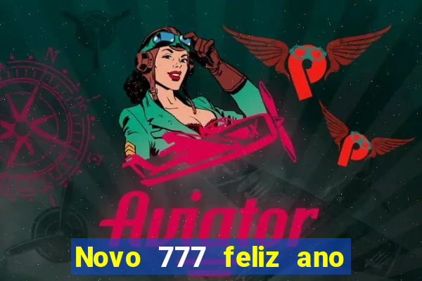 Novo 777 feliz ano novo boeing